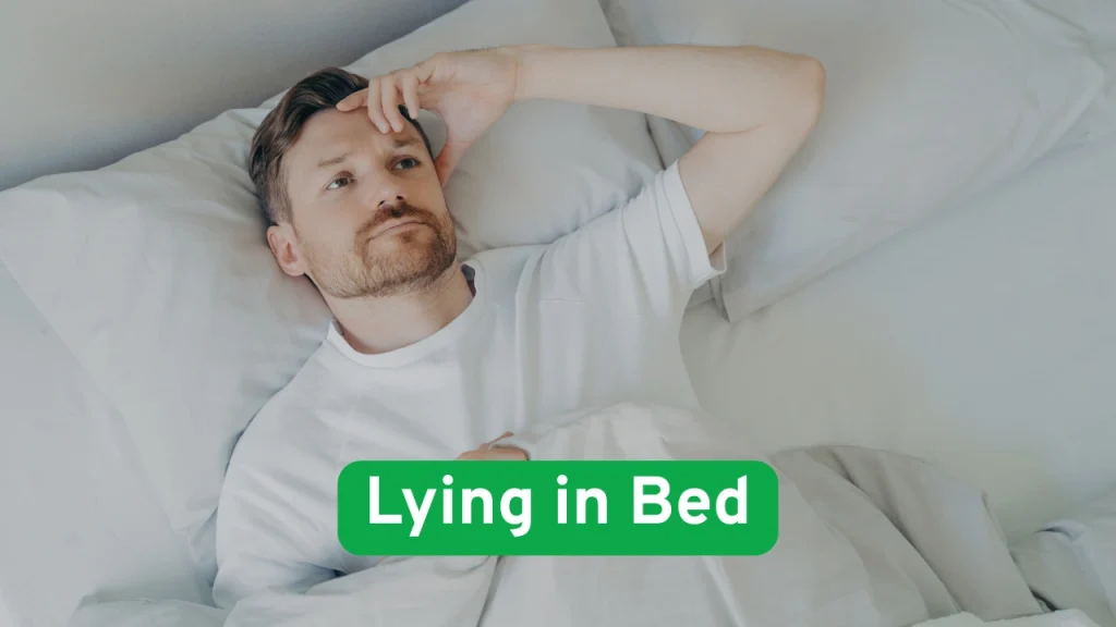 Lying in Bed