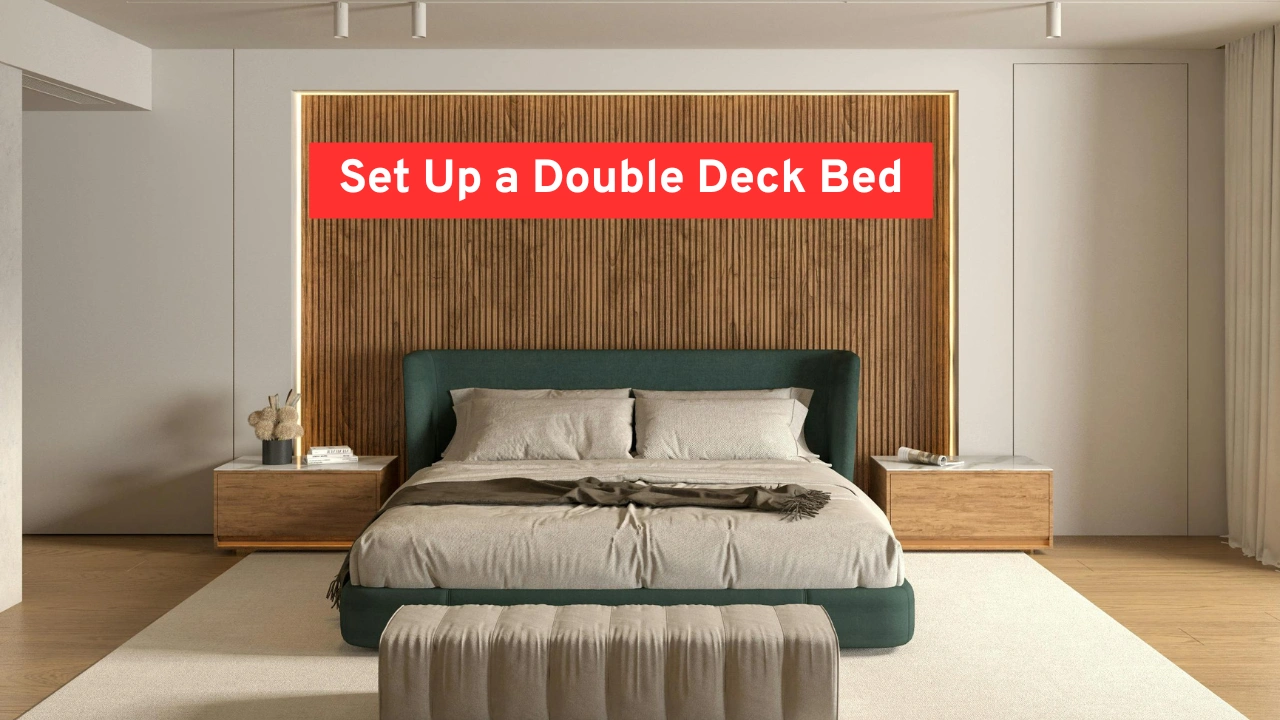 Set Up a Double Deck Bed
