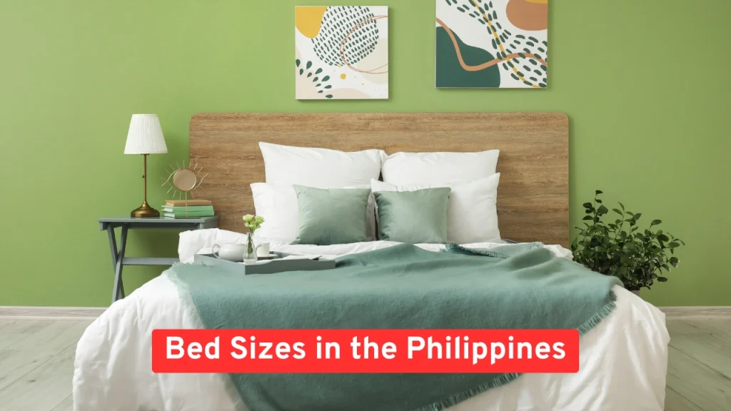 Bed Sizes in the Philippines