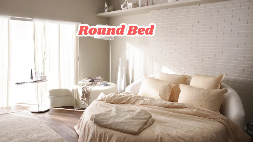 Round Bed